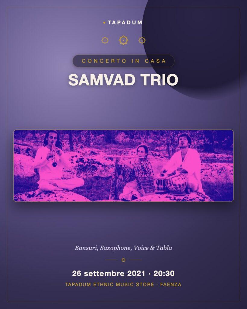 Samvad Trio: Bansuri, Voce e Tabla al Tapadum