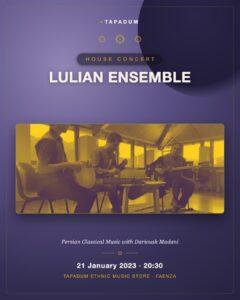 Lulian Ensemble Returns: Persian Classical Music with Darioush Madani