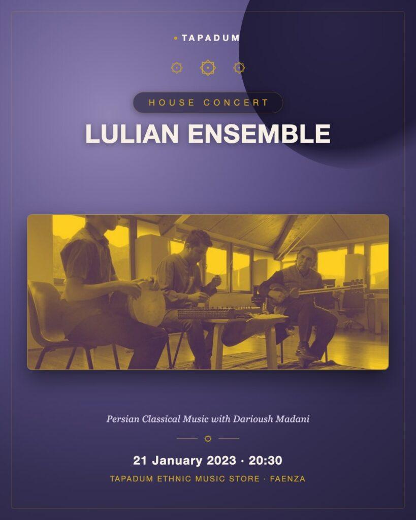 Lulian Ensemble Returns: Persian Classical Music with Darioush Madani