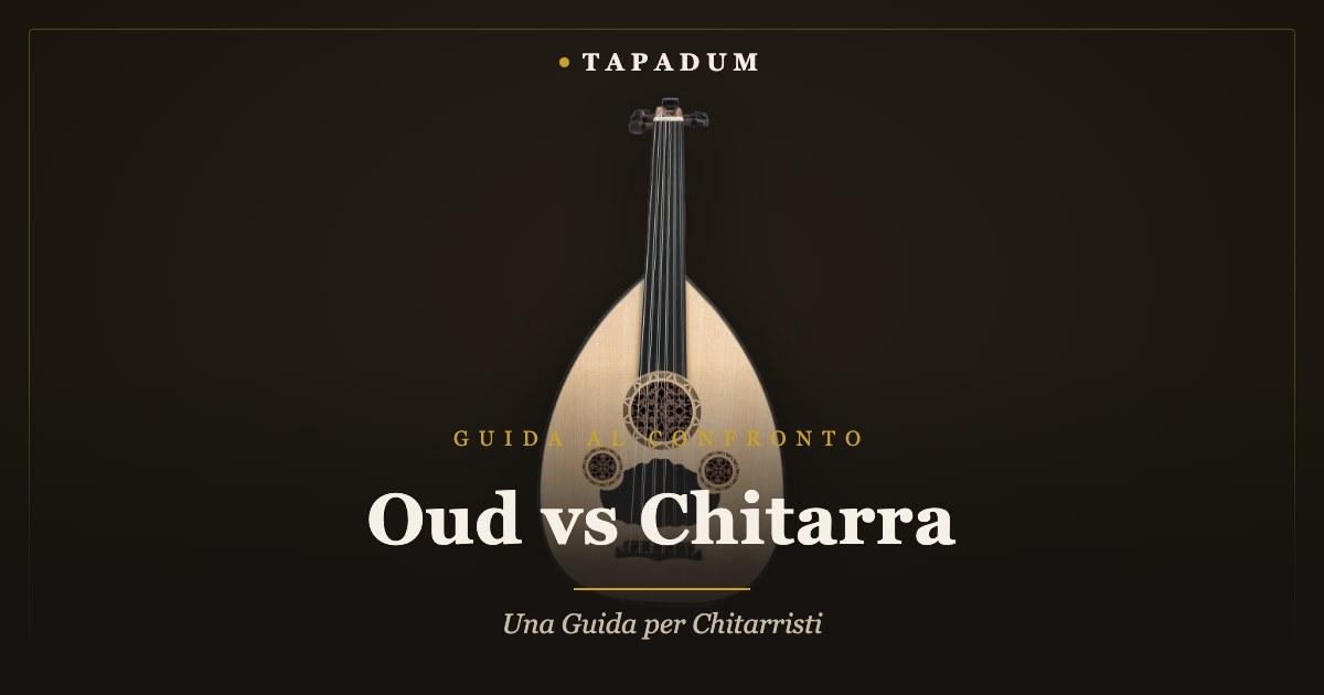 Oud turco – guida al confronto per chitarristi