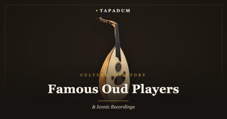Oud – famous players and iconic recordings