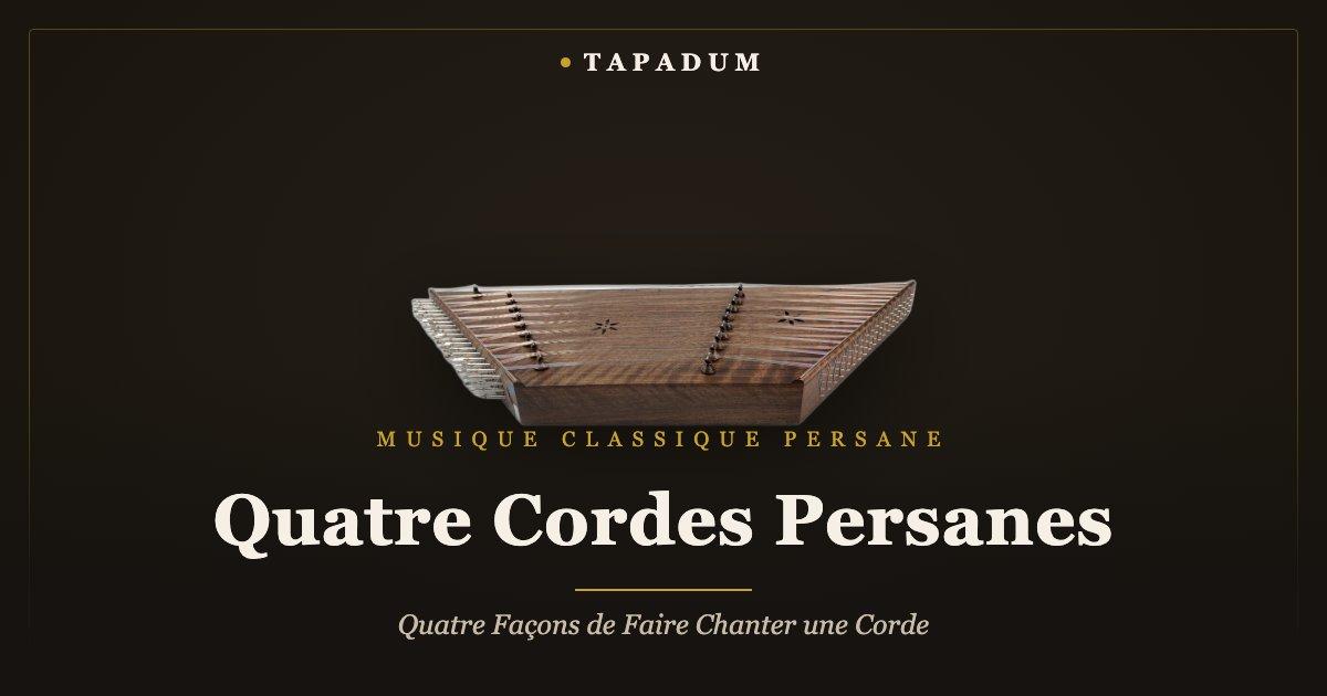 Santur persan – comparaison setar, tar, santur, kamancheh