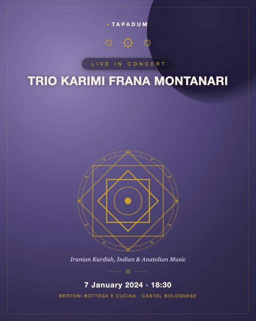 Trio Karimi Frana Montanari at Bertoni Bottega e Cucina