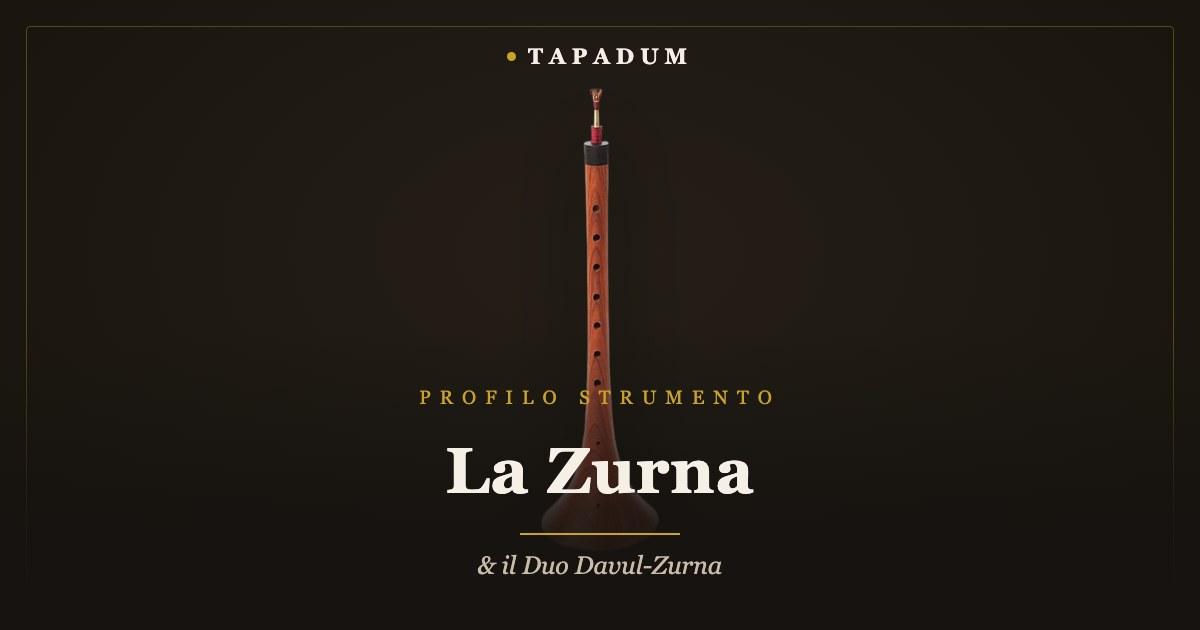 Zurna – strumento a fiato turco a doppia ancia