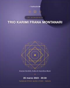 Trio Karimi Frana Montanari: Una Nuova Voce nella Musica Modale