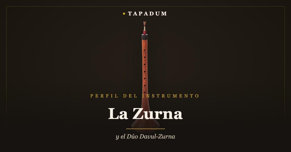 Zurna – instrumento de viento turco de doble lengüeta