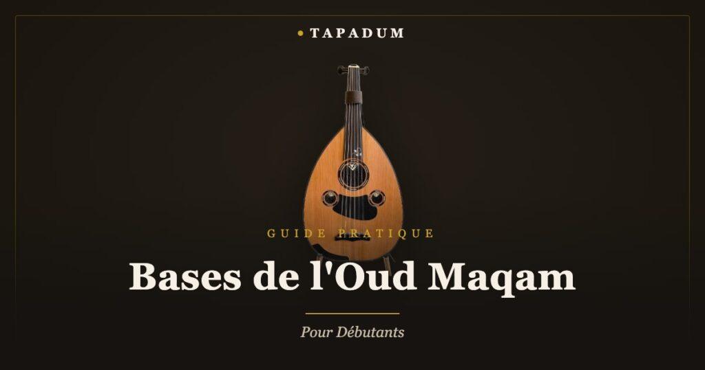 Oud turc – bases du maqam pour débutants