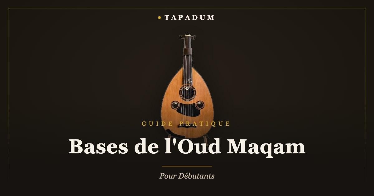 Oud turc – bases du maqam pour débutants