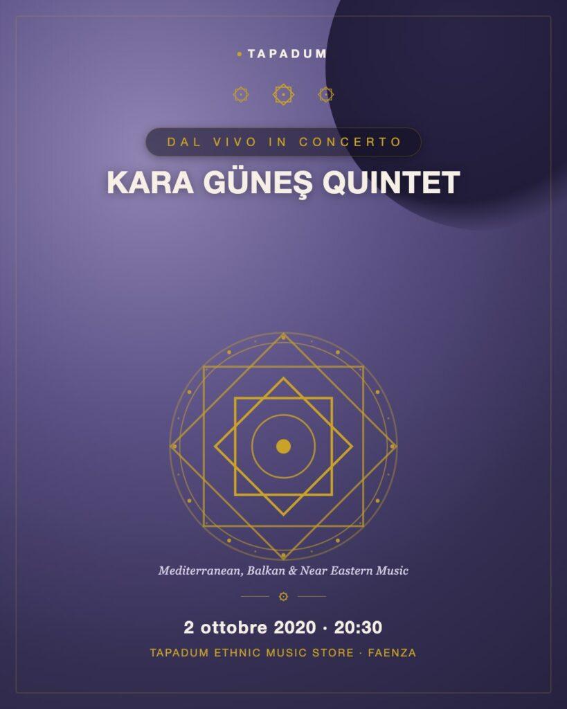 Kara Güneş Quintet: Musica Mediterranea, Balcanica e del Vicino Oriente Live
