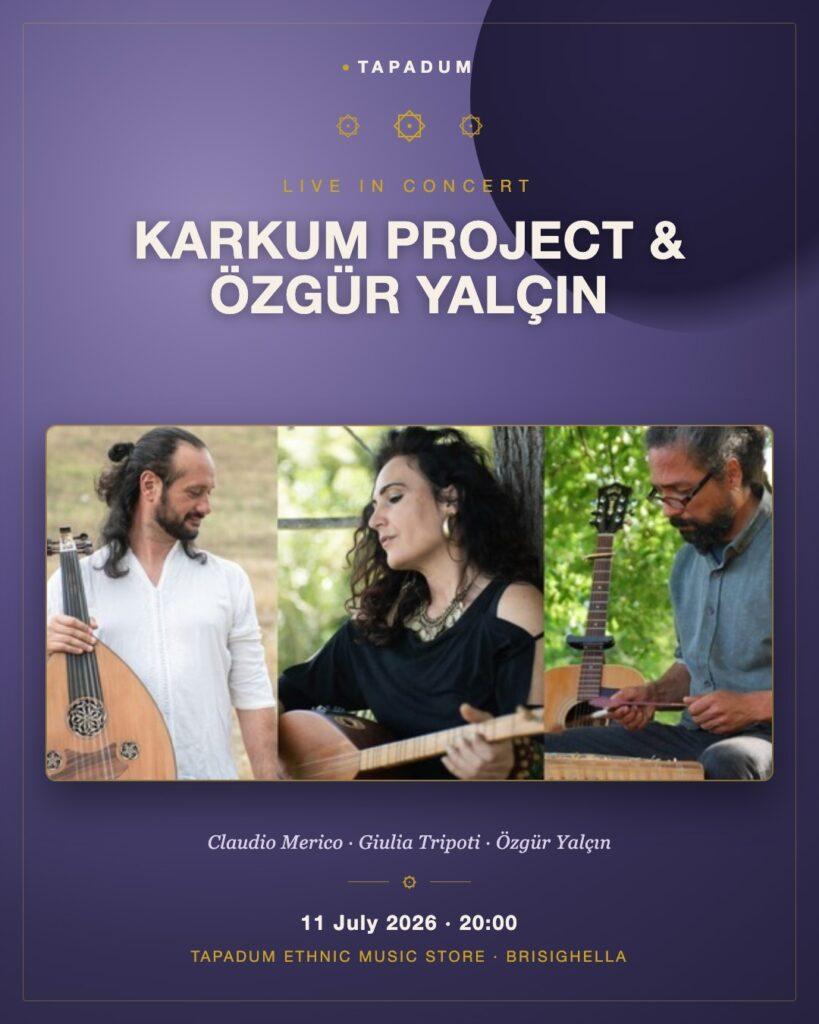 Karkum Project & Özgür Yalçın in Concert