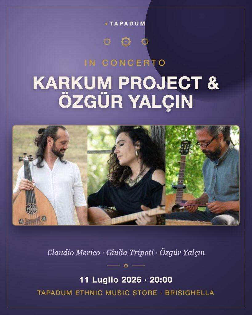 Karkum Project & Özgür Yalçın in Concerto