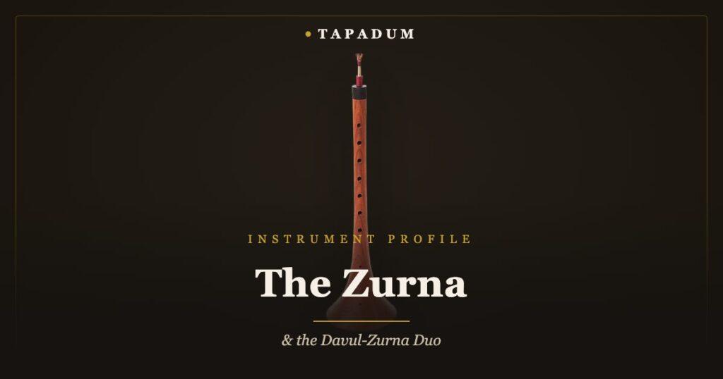Zurna – Turkish double-reed wind instrument