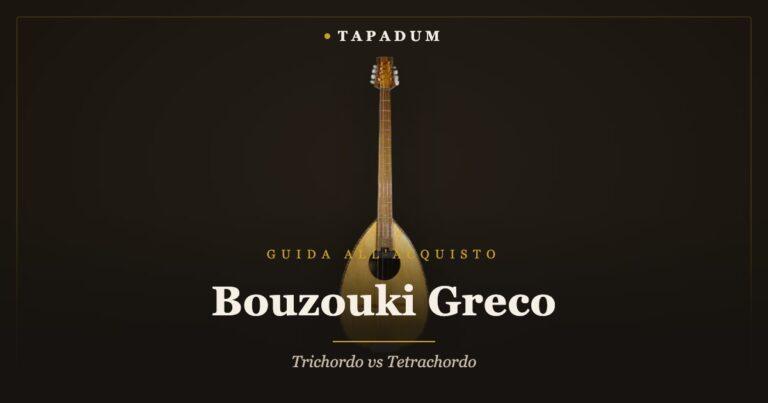 Bouzouki greco – corpo tetrachordo e manico lungo