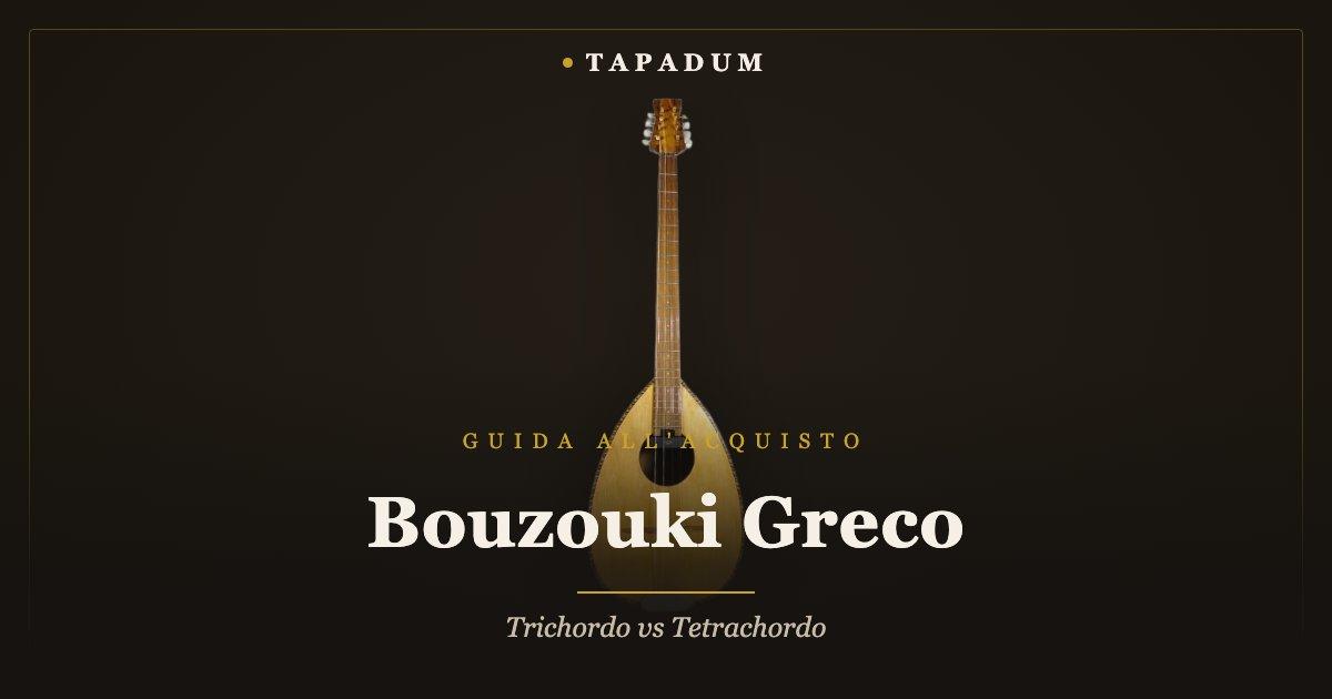 Bouzouki greco – corpo tetrachordo e manico lungo
