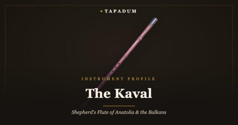 Kaval – open-ended shepherd's flute