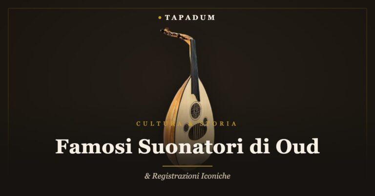 Oud turco – suonatori famosi e registrazioni iconiche