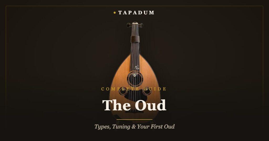 Professional cedar-top Turkish oud — Tapadum guide cover