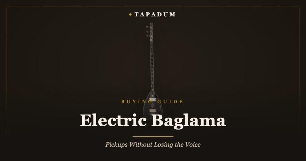 Electric baglama – solid-body saz with built-in pickups for stage amplification