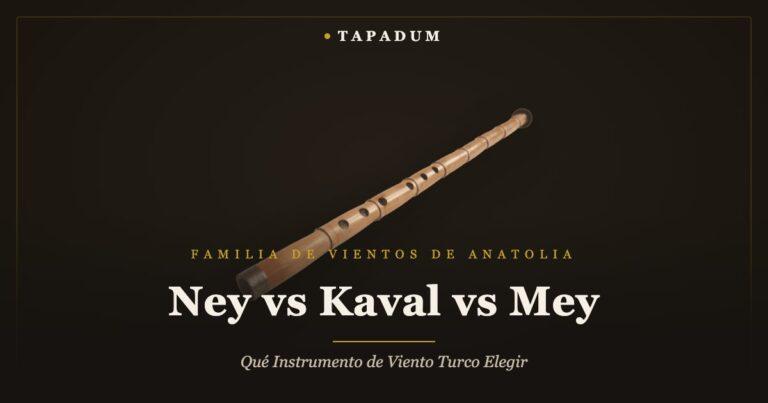 Ney turco – comparación ney, kaval y mey