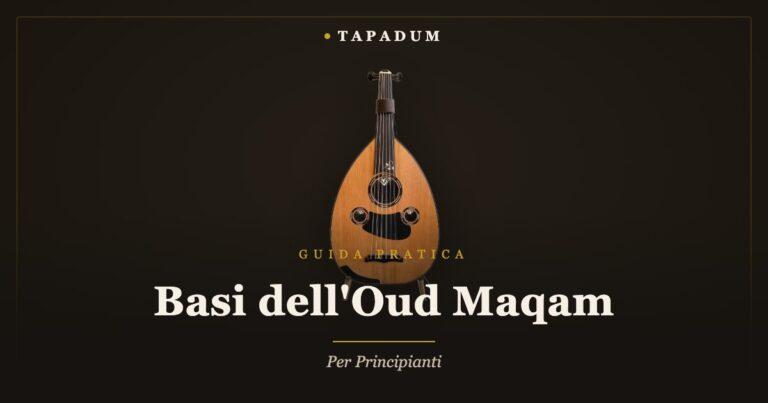 Oud turco – basi del maqam per principianti